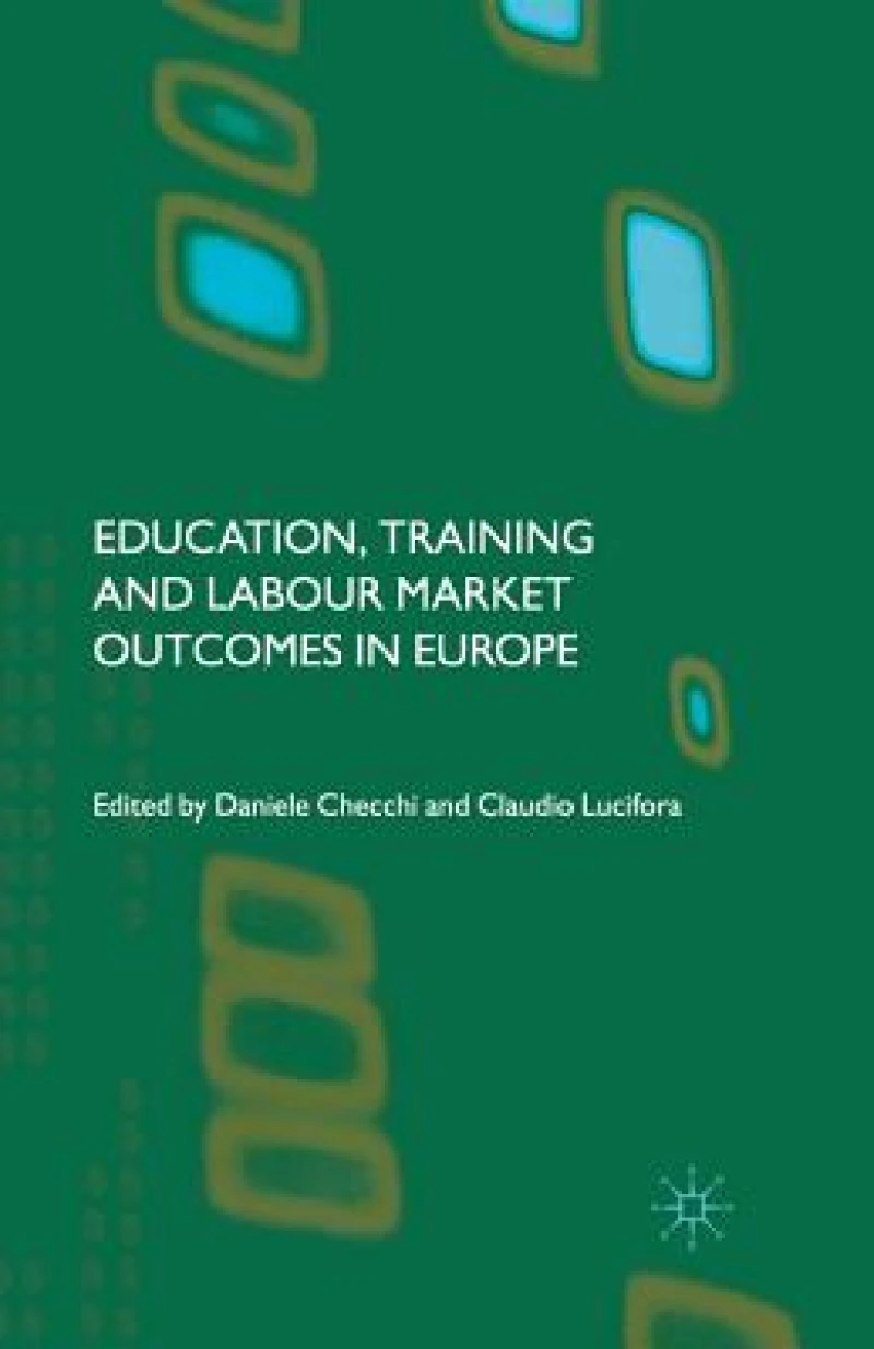 Education, Training and Labour Market Outcomes in Europe
