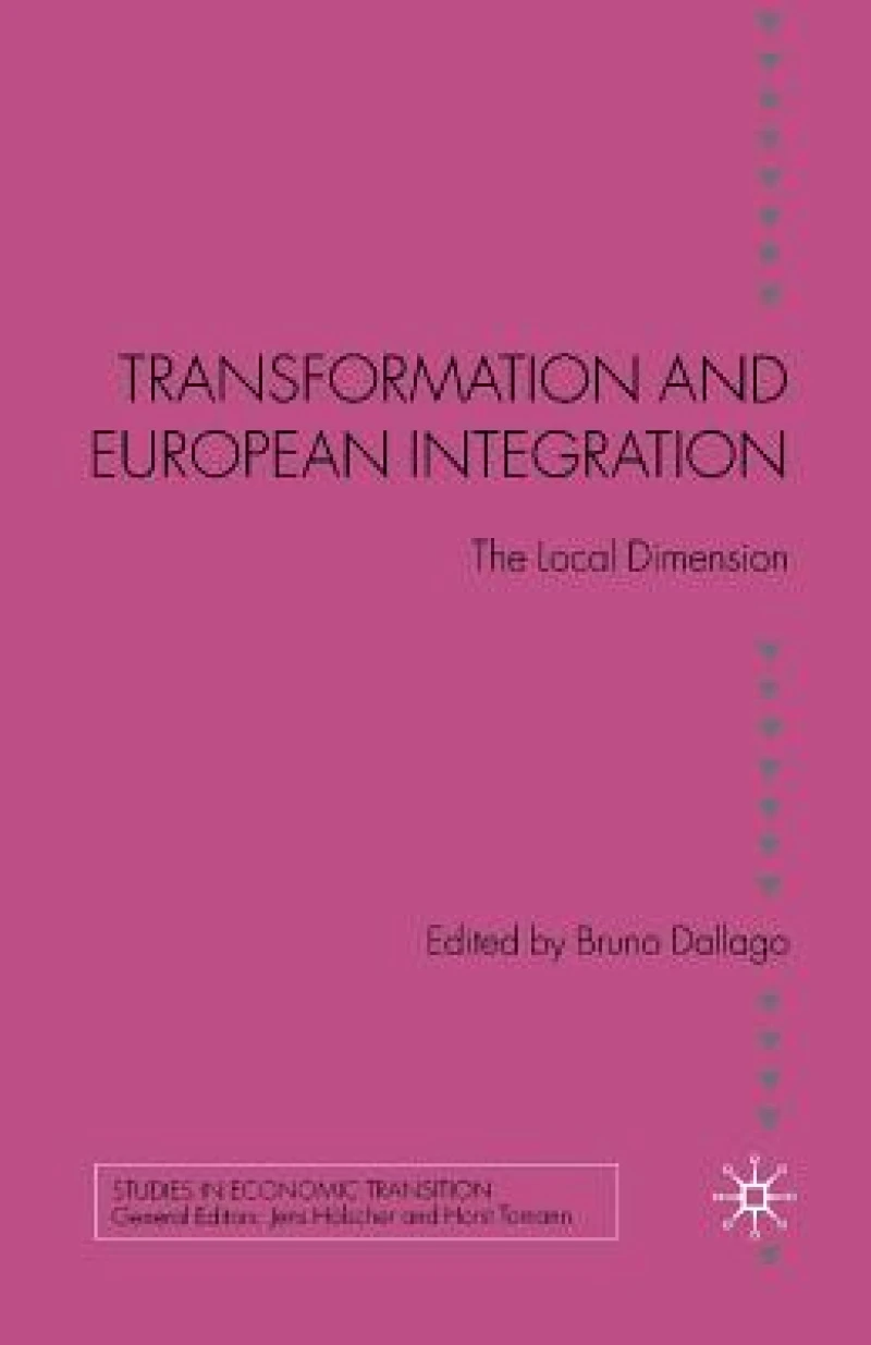 Transformation and European Integration