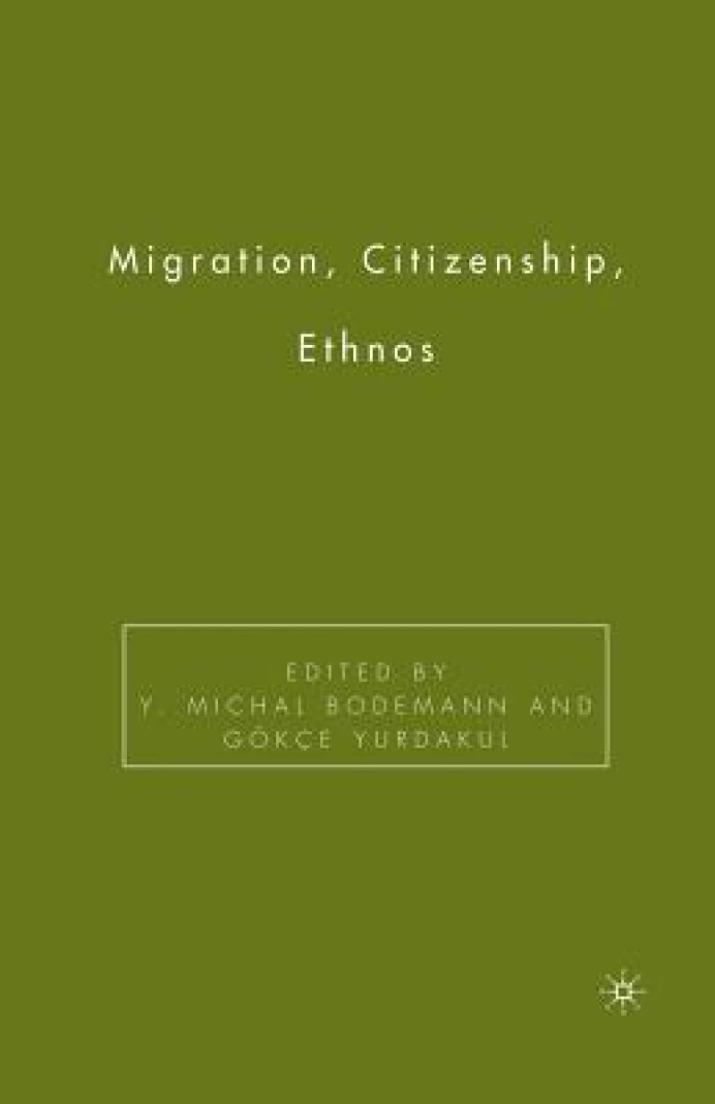 Migration, Citizenship, Ethnos