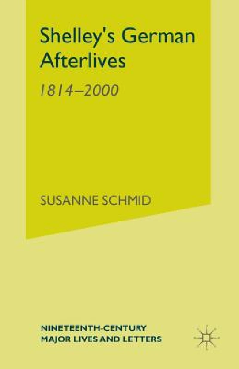 Shelley's German Afterlives