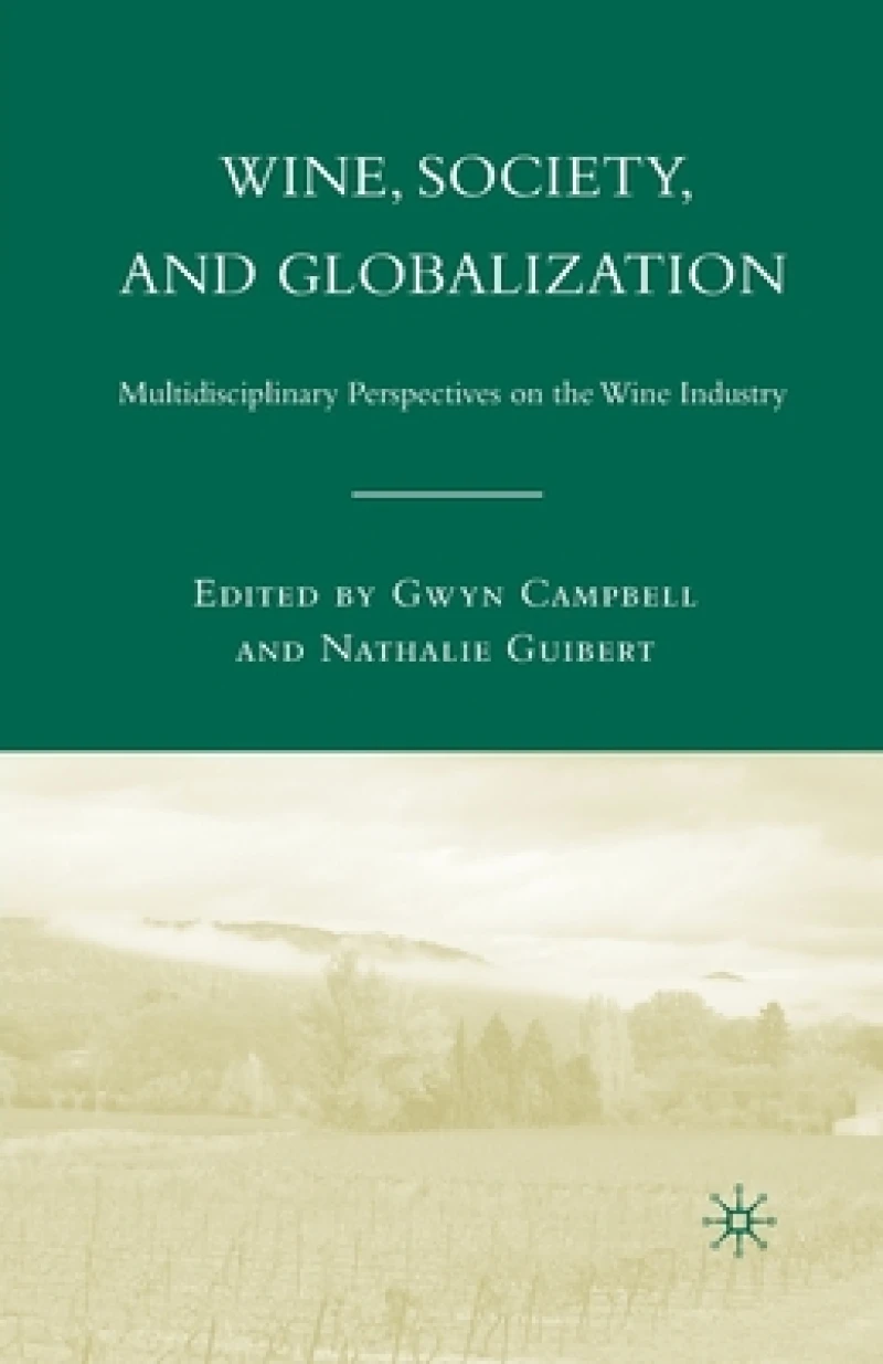 Wine, Society, and Globalization