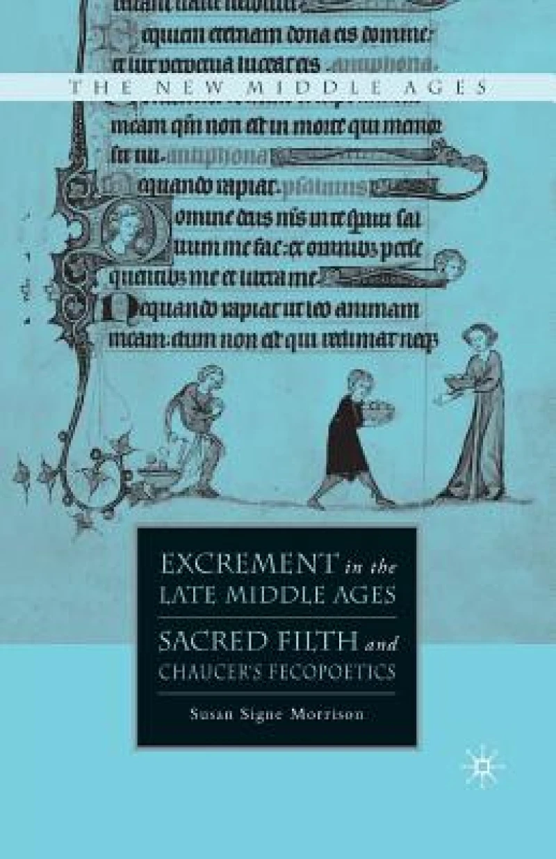Excrement in the Late Middle Ages