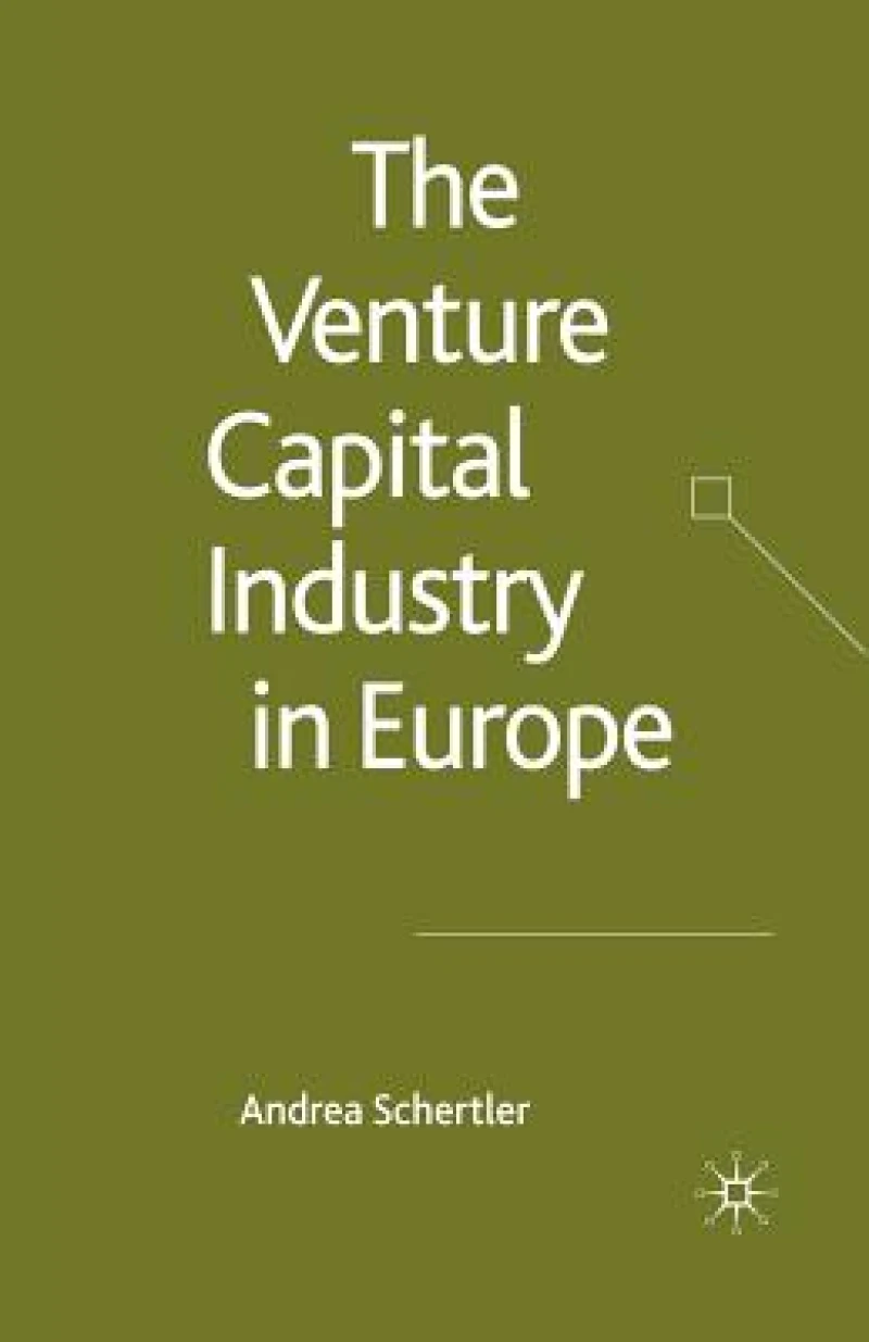 The Venture Capital Industry in Europe