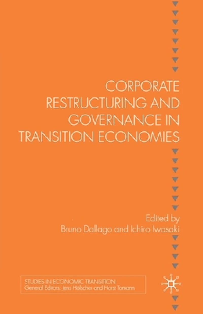 Corporate Restructuring and Governance in Transition Economies