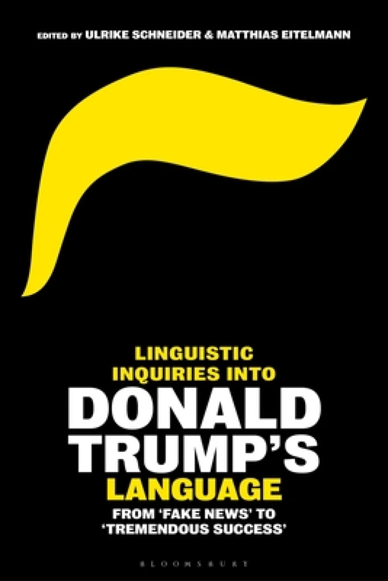 Linguistic Inquiries into Donald Trump’s Language