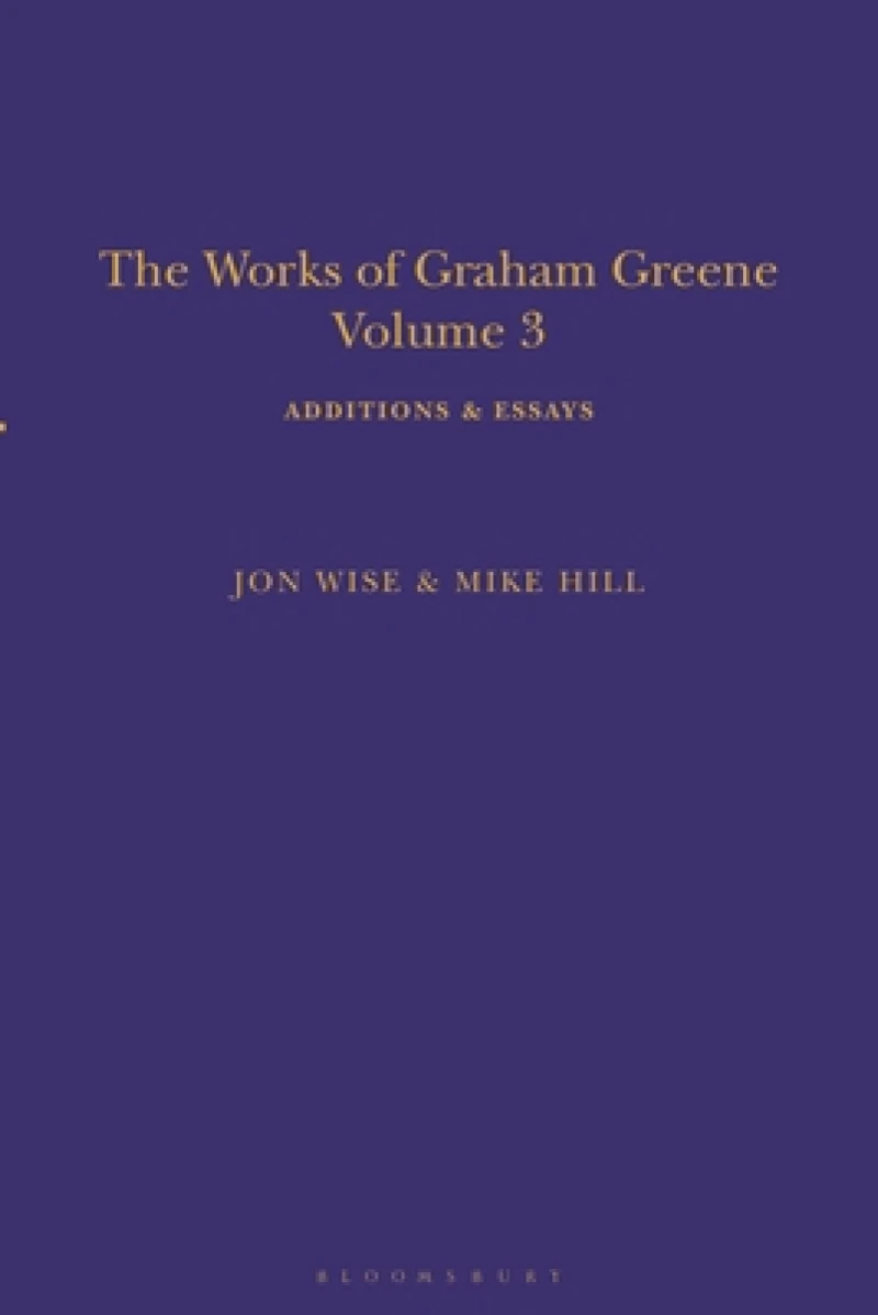 The Works of Graham Greene, Volume 3