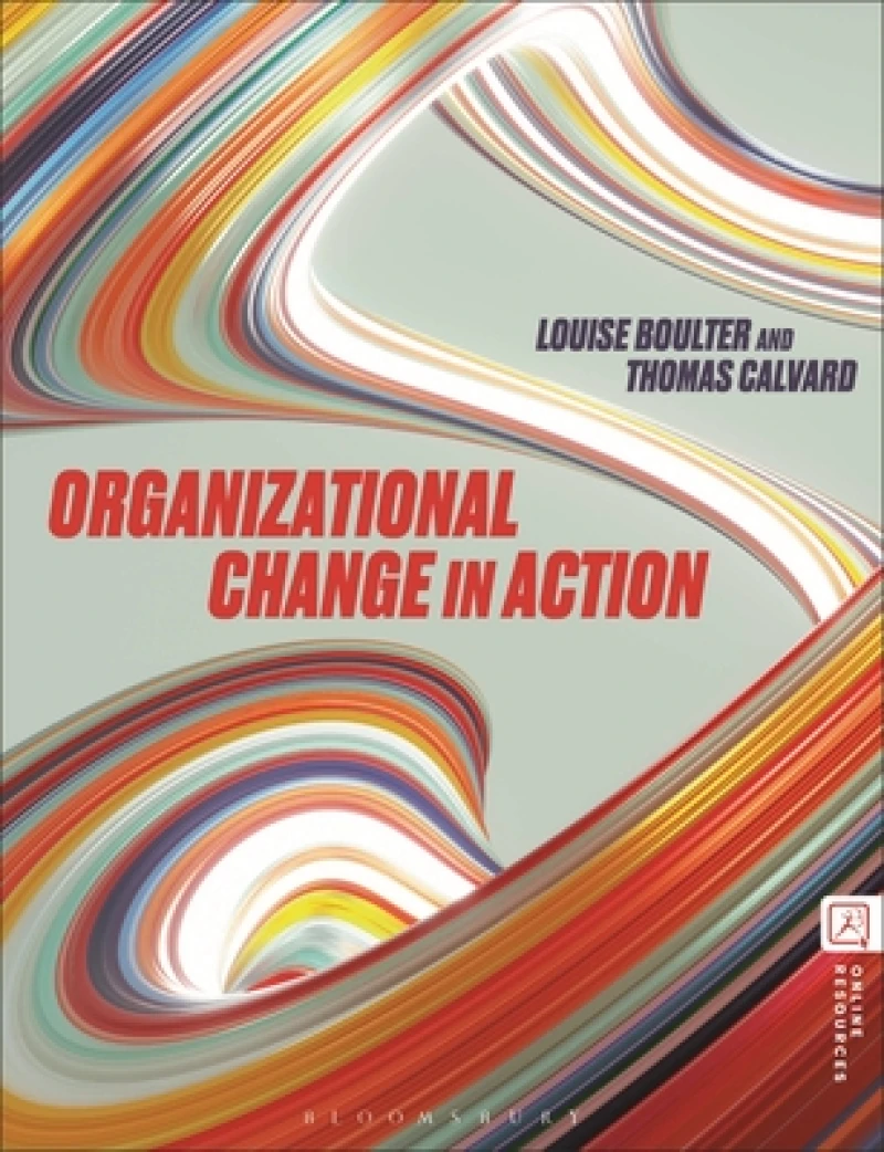 Organizational Change in Action