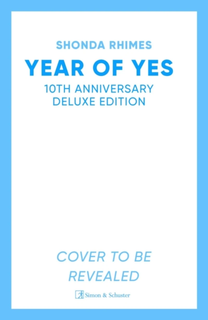 Year of Yes (10th Anniversary Edition)