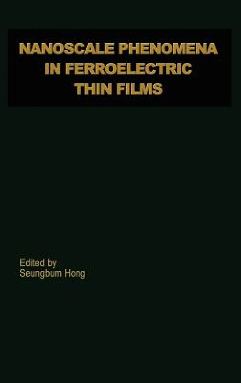 Nanoscale Phenomena in Ferroelectric Thin Films