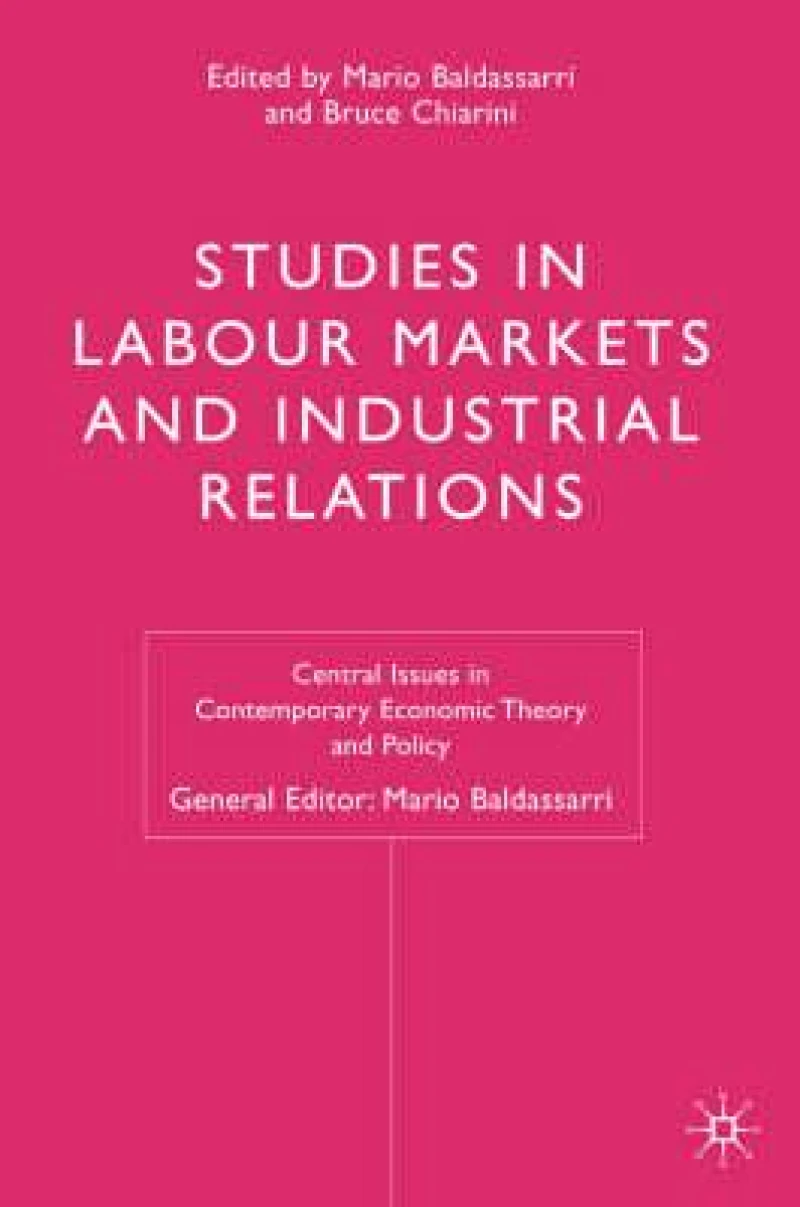 Studies in Labour Markets and Industrial Relations