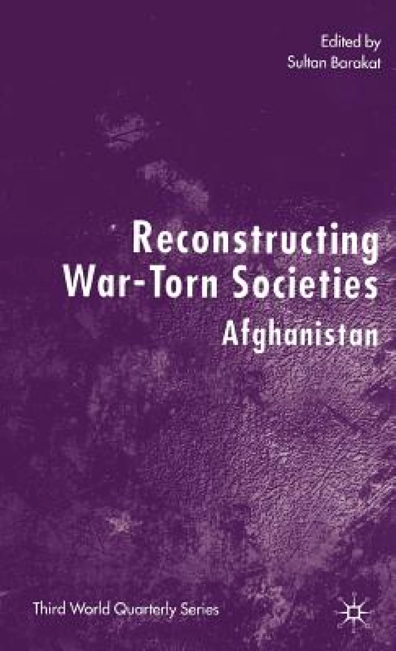 Reconstructing War-Torn Societies