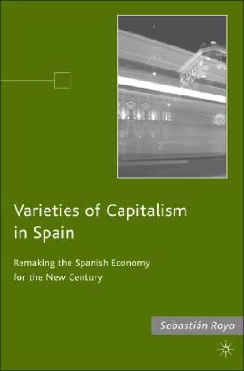 Varieties of Capitalism in Spain