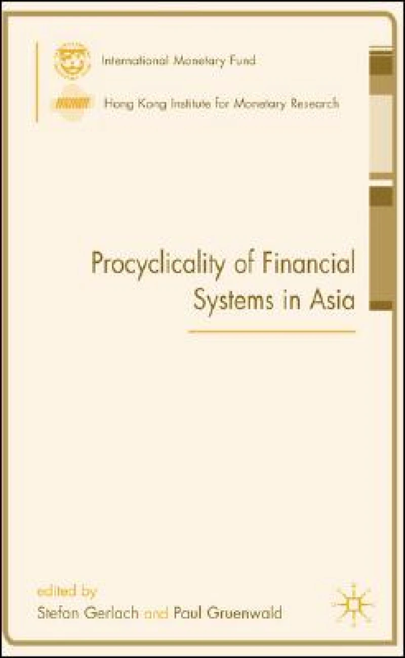 Procyclicality of Financial Systems in Asia