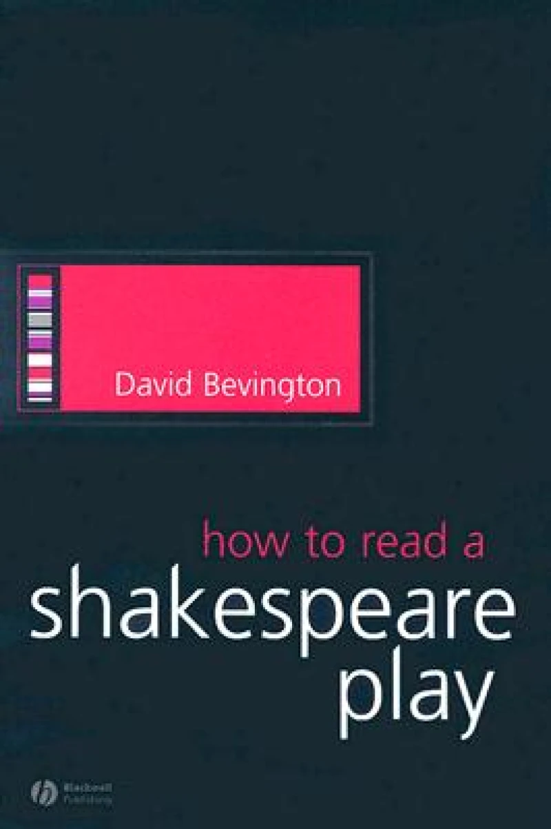 How to Read a Shakespeare Play