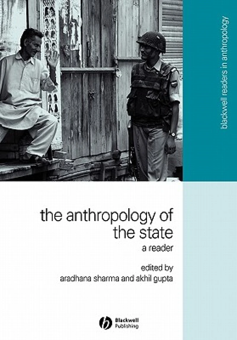 The Anthropology of the State