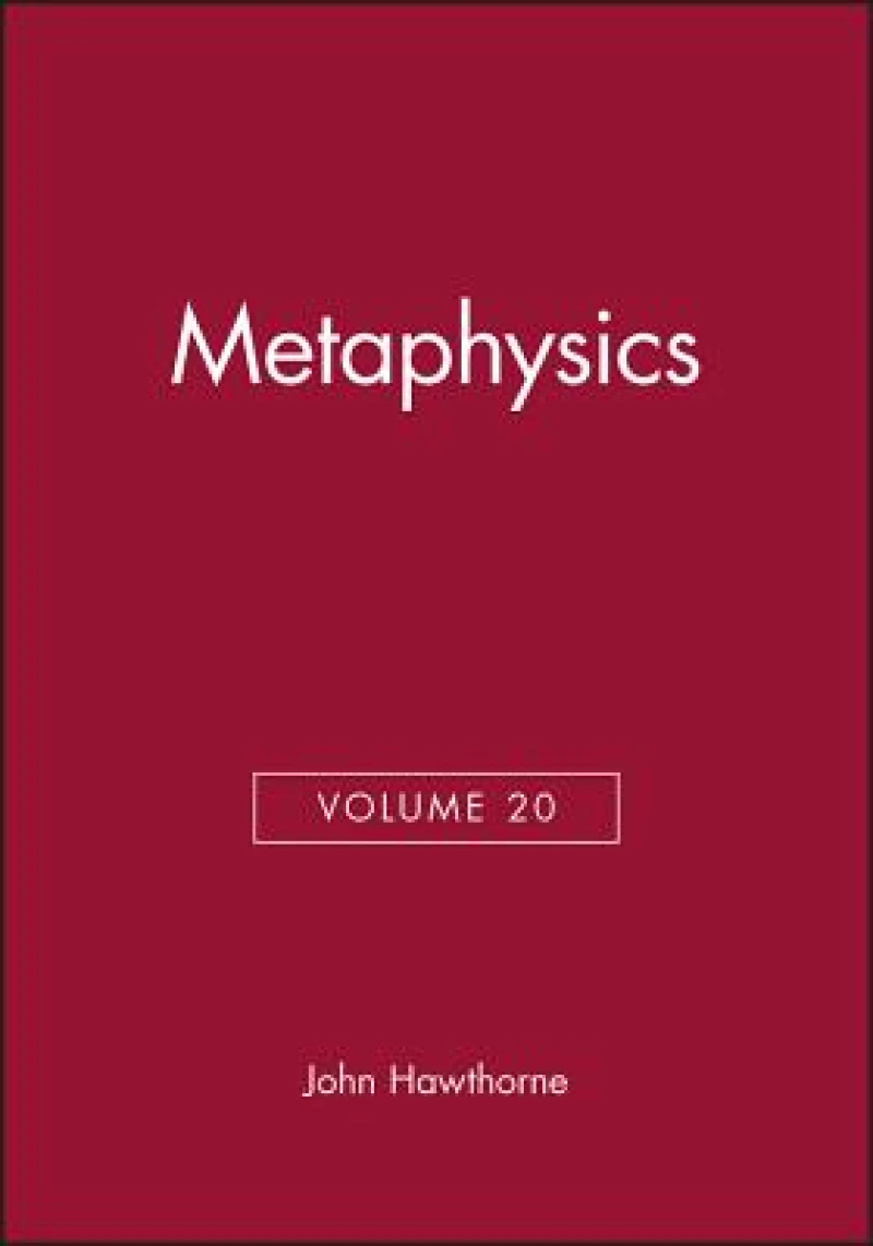 Metaphysics, Volume 20