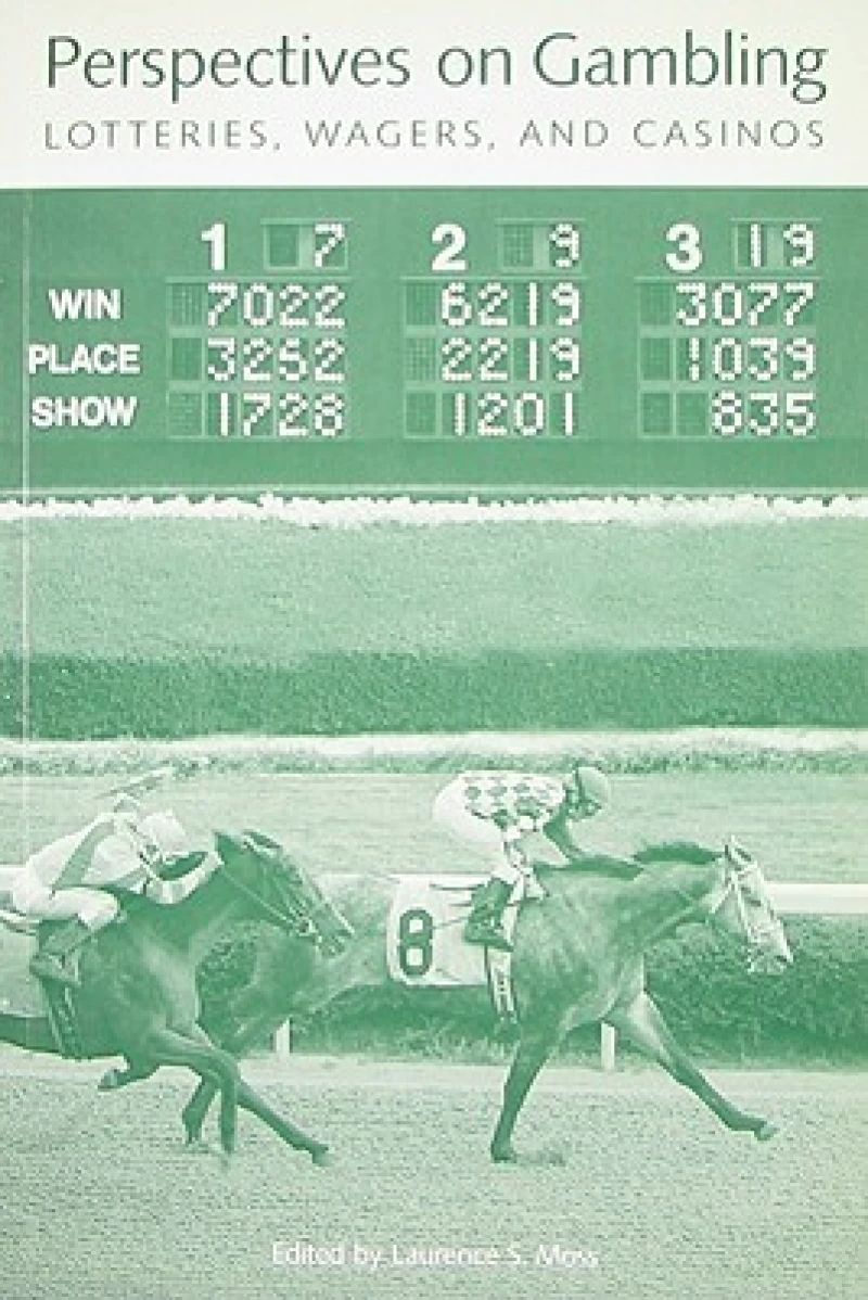 Perspectives on Gambling, Lotteries, Wagers, and Casinos