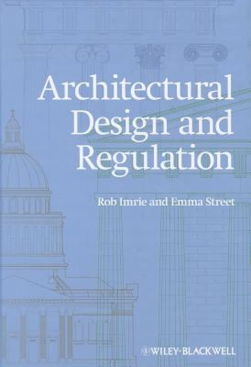 Architectural Design and Regulation