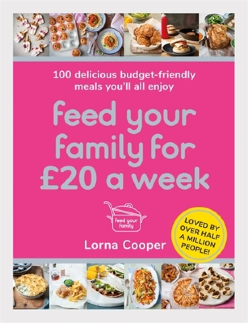Feed Your Family For £20 a Week