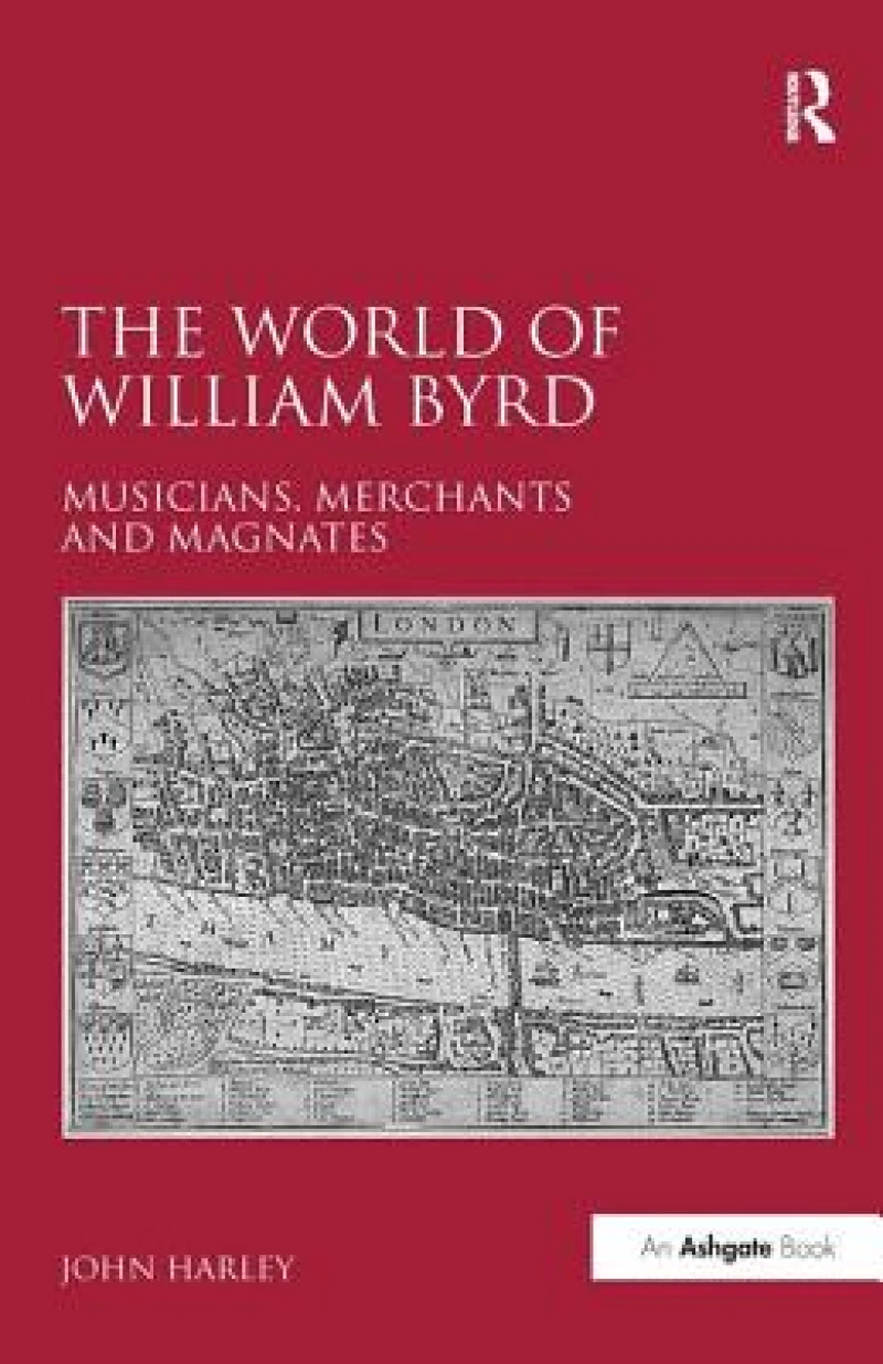 The World of William Byrd