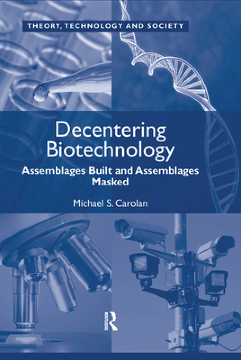 Decentering Biotechnology