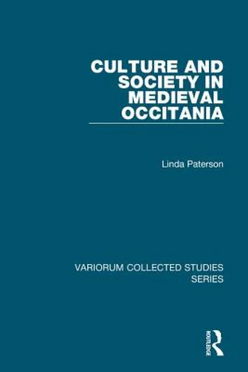 Culture and Society in Medieval Occitania