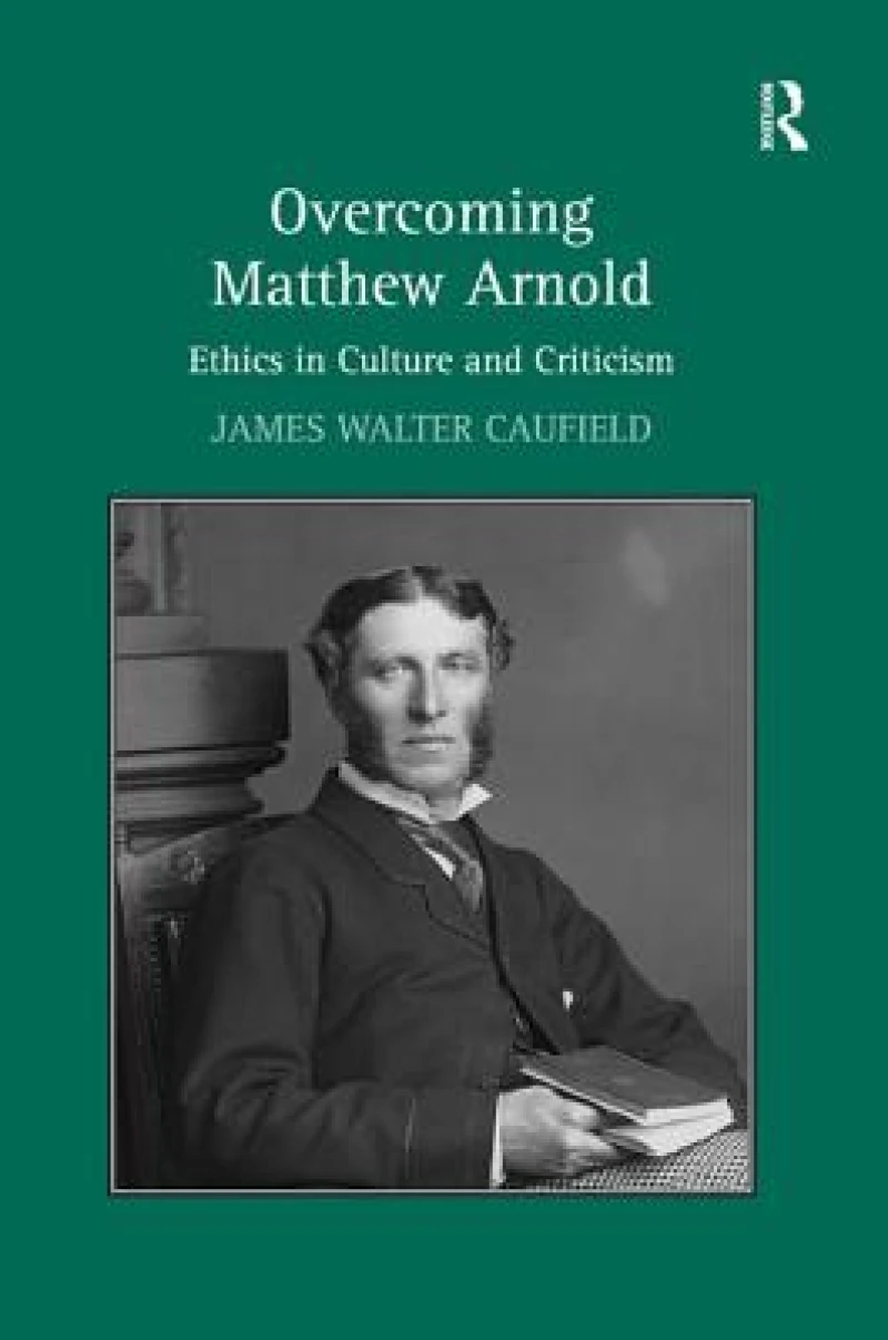 Overcoming Matthew Arnold