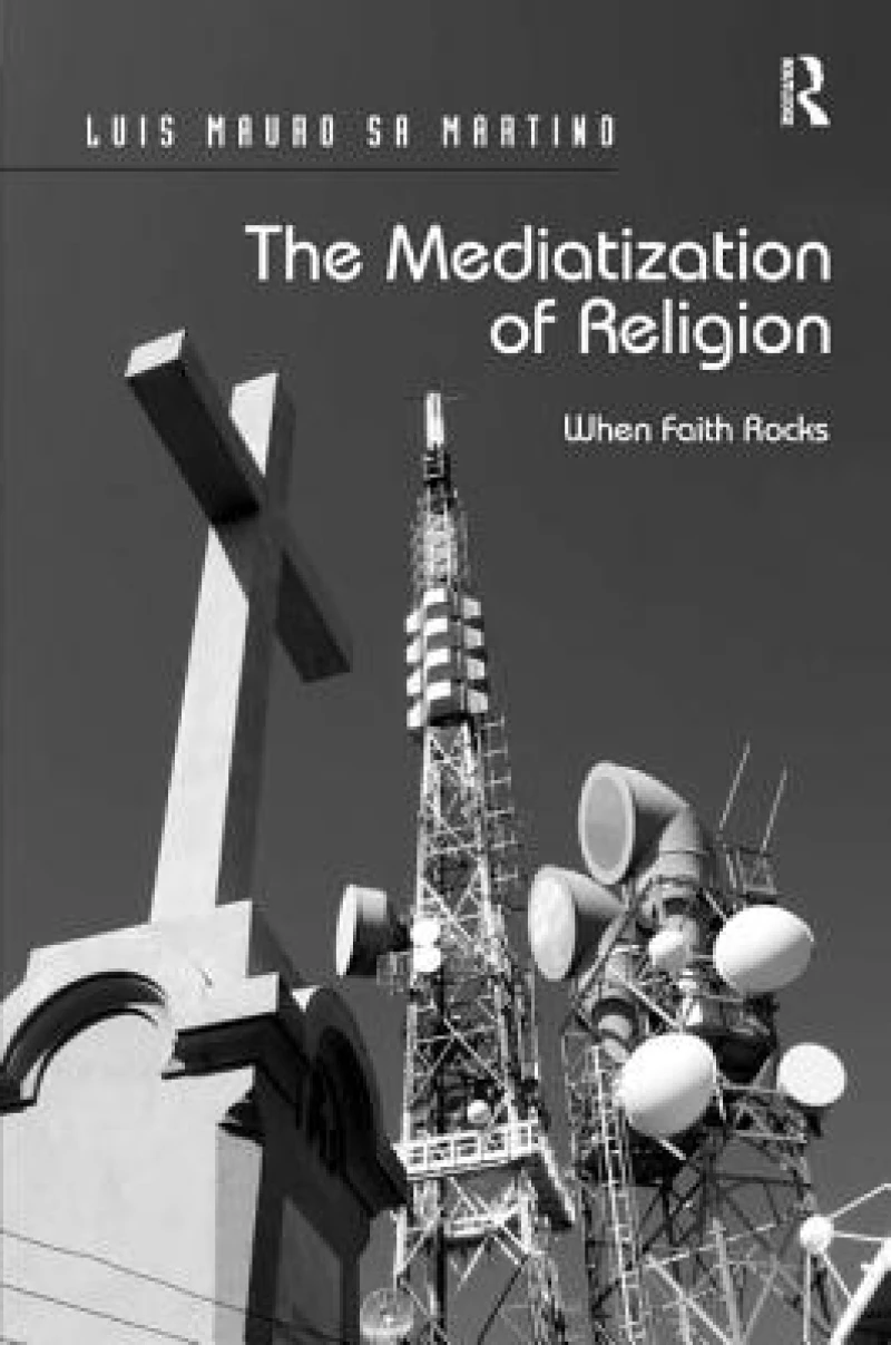 The Mediatization of Religion