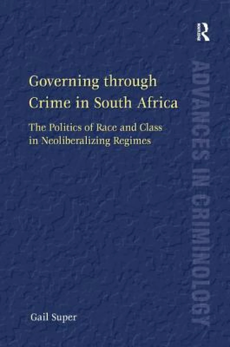 Governing through Crime in South Africa