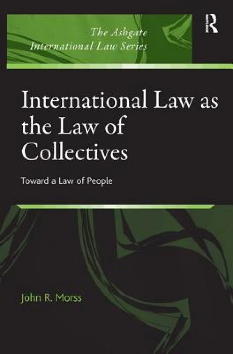International Law as the Law of Collectives