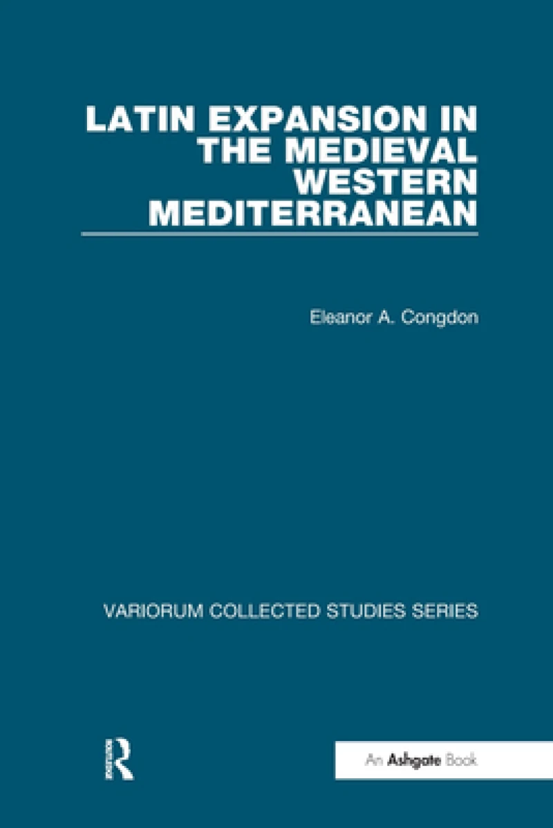 Latin Expansion in the Medieval Western Mediterranean