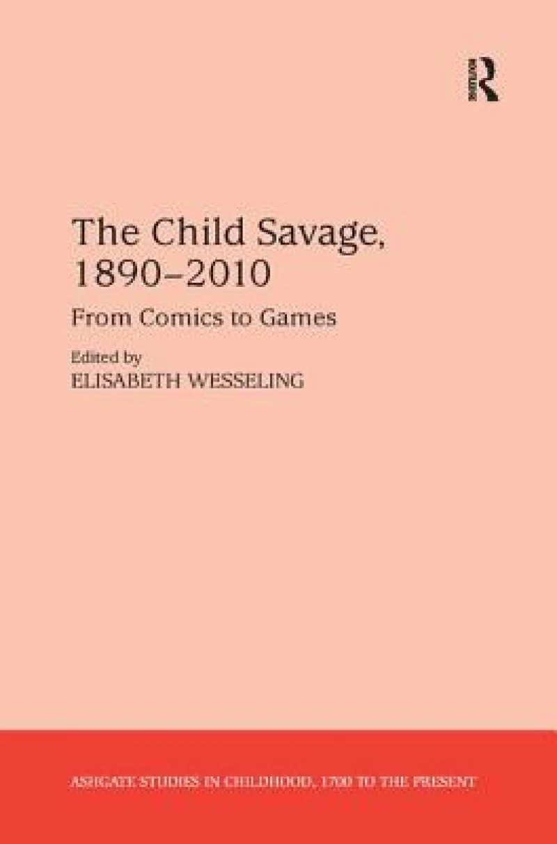 The Child Savage, 1890–2010