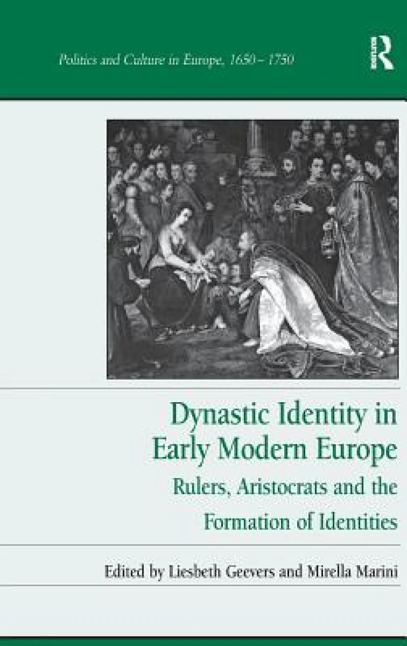 Dynastic Identity in Early Modern Europe