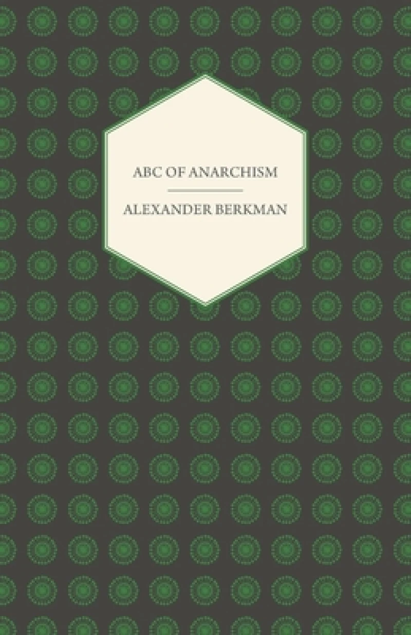 ABC of Anarchism