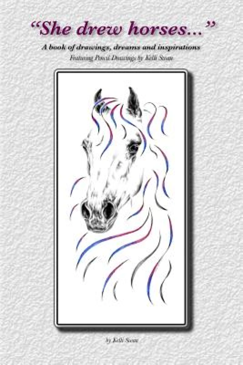 "She Drew Horses..."