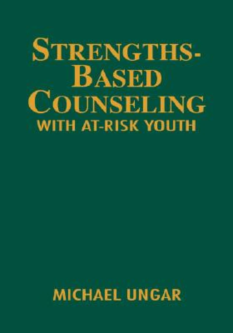 Strengths-Based Counseling With At-Risk Youth