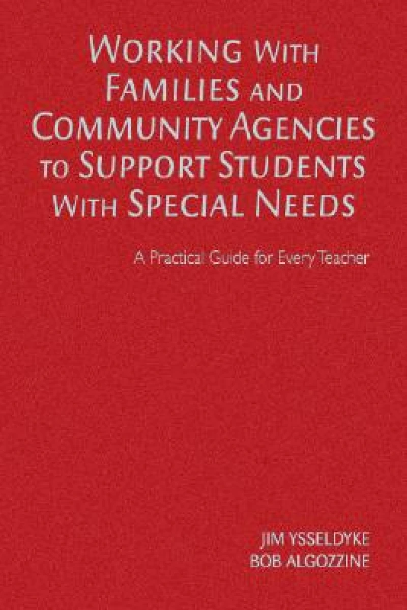 Working With Families and Community Agencies to Support Students With Special Needs