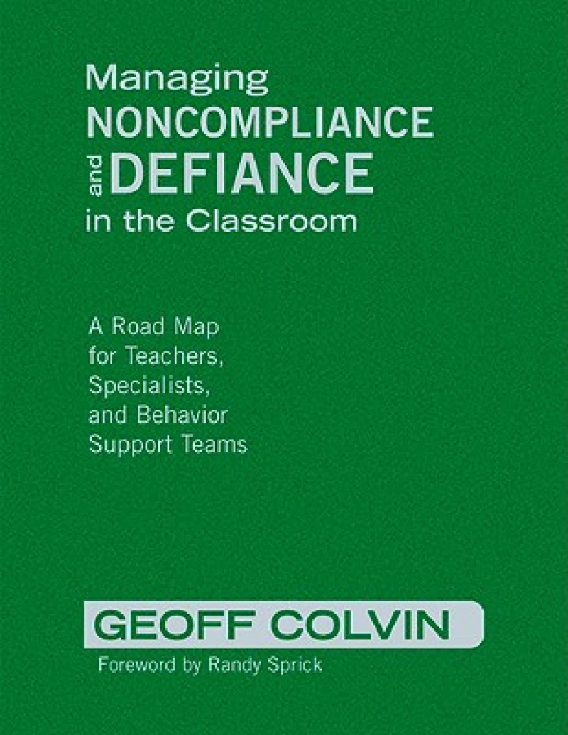 Managing Noncompliance and Defiance in the Classroom