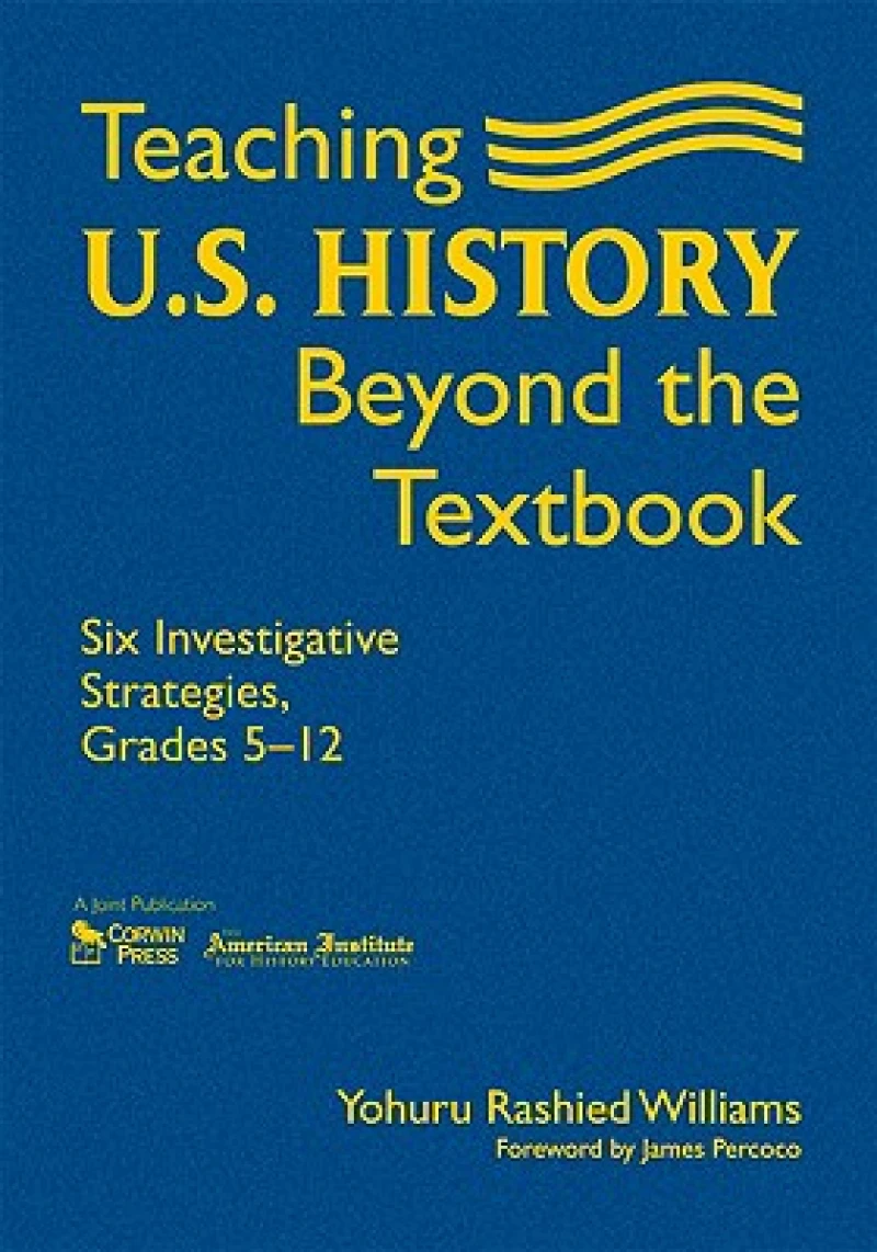 Teaching U.S. History Beyond the Textbook