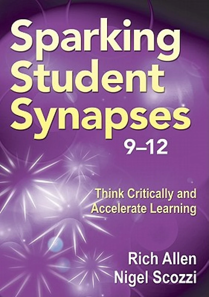 Sparking Student Synapses, Grades 9–12