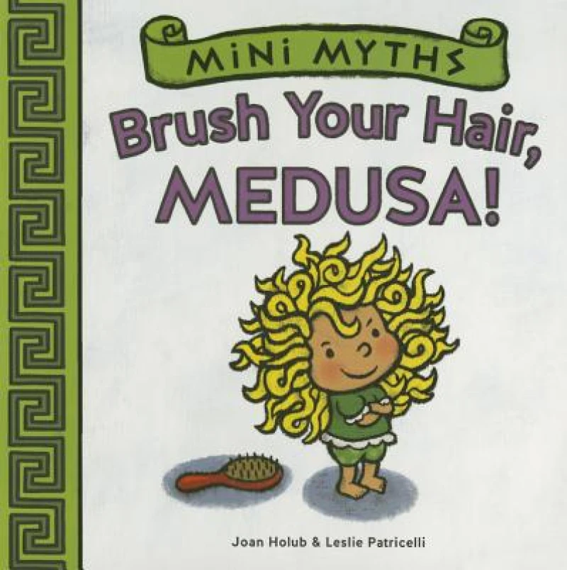 Mini Myths: Brush Your Hair, Medusa!