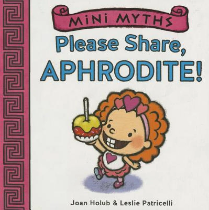 Mini Myths: Please Share, Aphrodite!