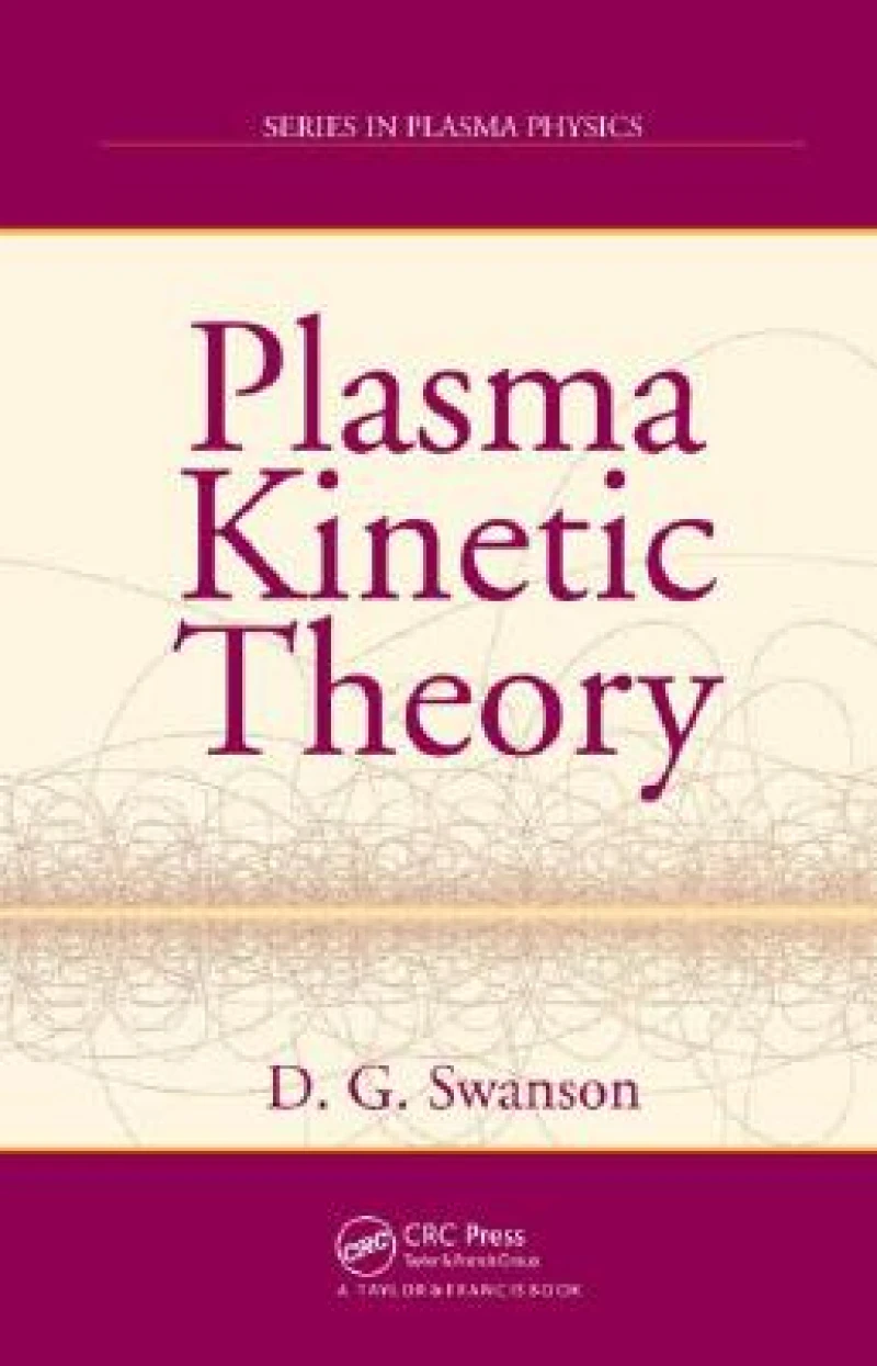 Plasma Kinetic Theory