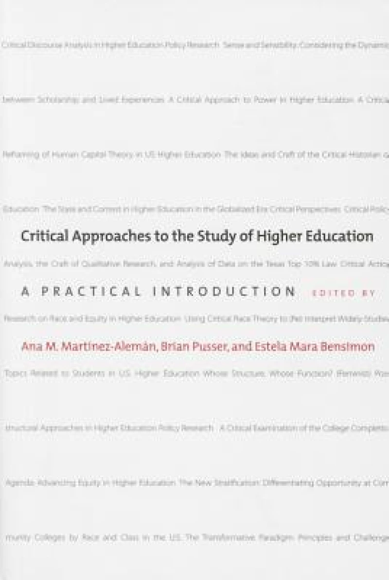 Critical Approaches to the Study of Higher Education