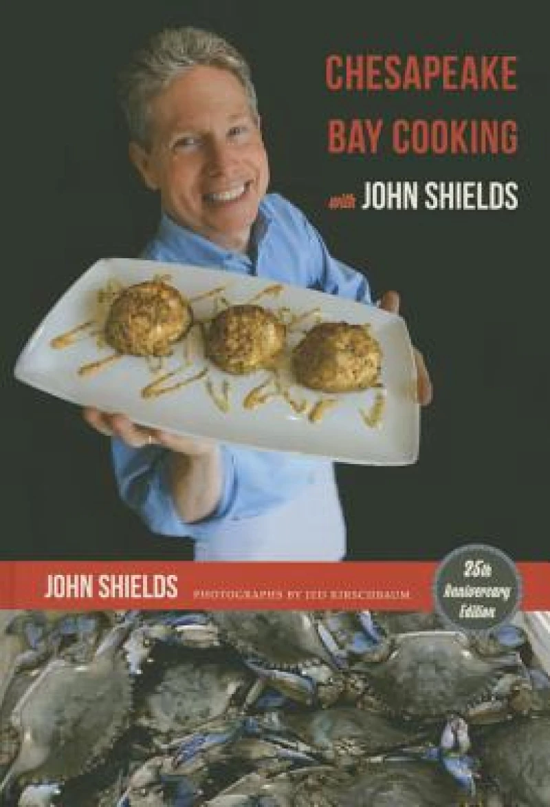 Chesapeake Bay Cooking with John Shields