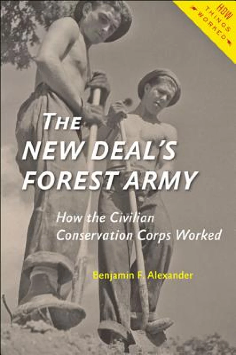 The New Deal's Forest Army