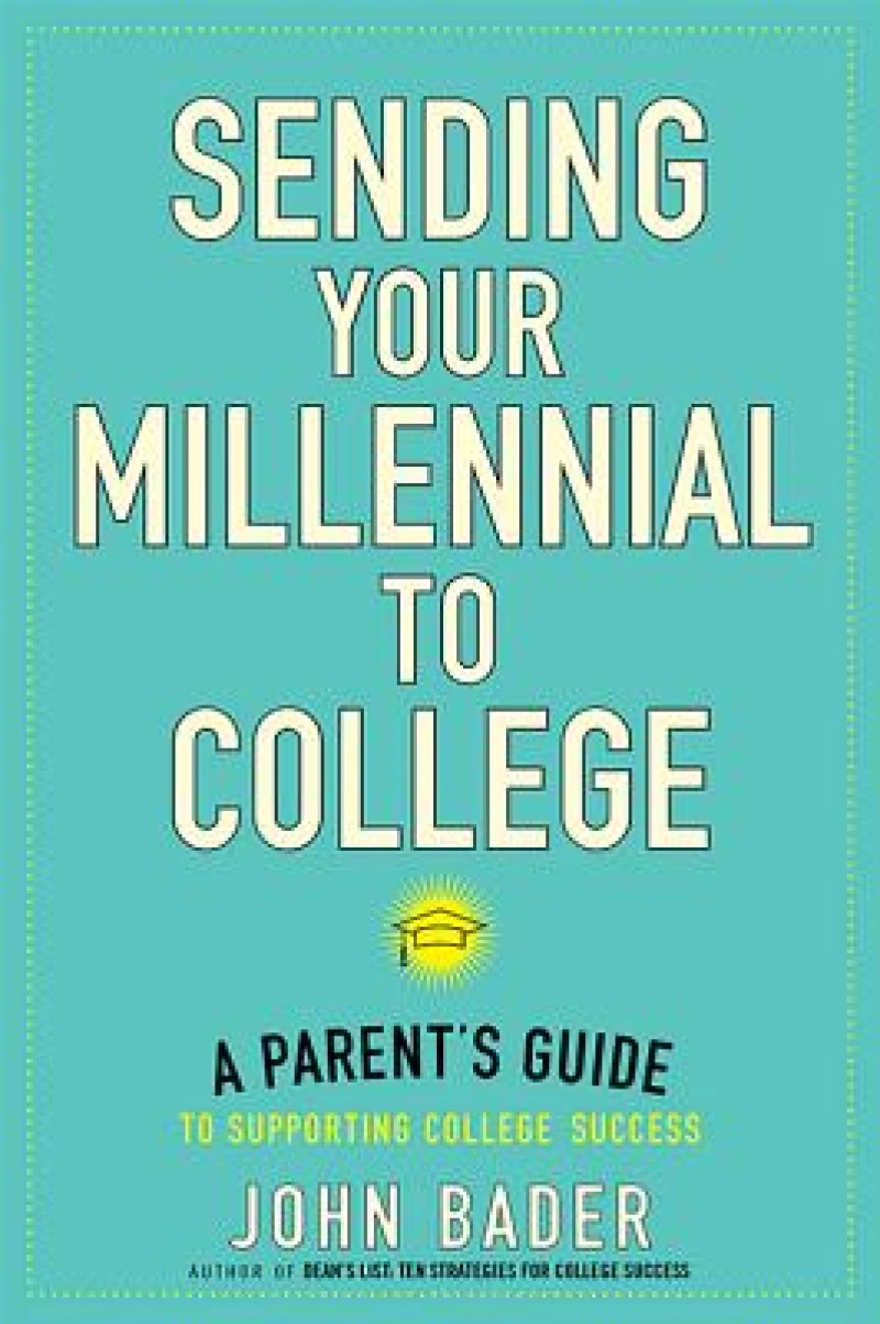 Sending Your Millennial to College