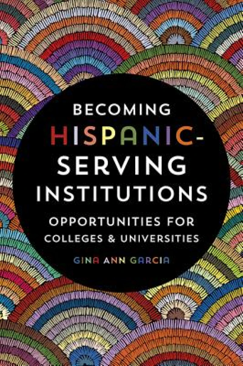 Becoming Hispanic-Serving Institutions