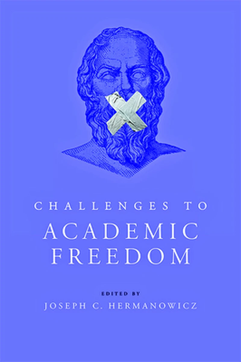 Challenges to Academic Freedom