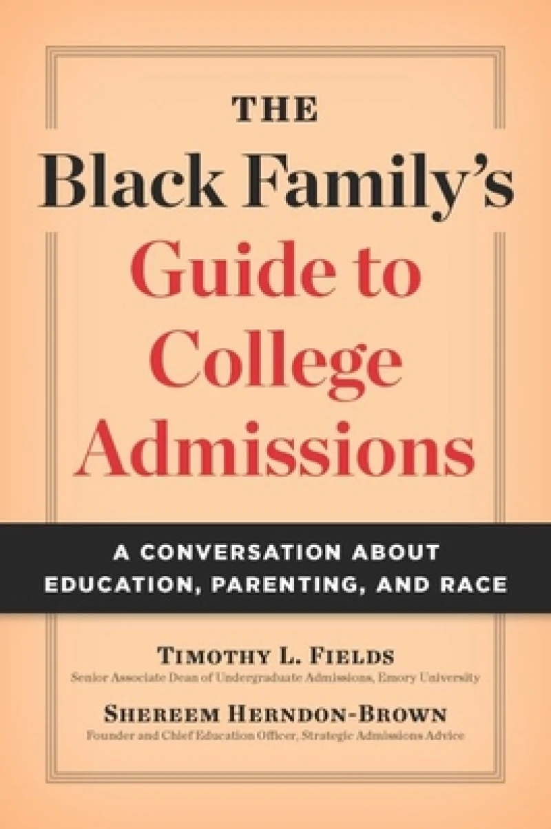 The Black Family's Guide to College Admissions